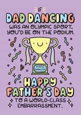 Funny Father’s Day Card For Dad. World-Class Dad Dancing. created by Katie Ruby Illustration