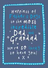 Classic Father's Day Card - Lucky To Have You - Dad & Grandad created by Bow & Bell