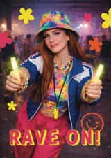 Fun Birthday Card - Rave On created by Giddy Kipper