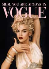 Fun Mother's Day Card - Vogue - Madonna created by Bonne Nouvelle