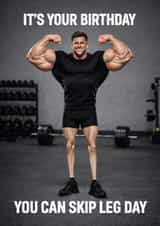 Funny Birthday Card - Leg Day created by AbiGoLucky