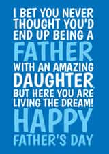 Funny Father’s Day Card — From Daughter – Living The Dream created by @Cupsie's Creations