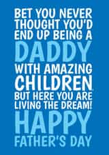 Funny Father’s Day Card - For Daddy - Living The Dream created by @Cupsie's Creations