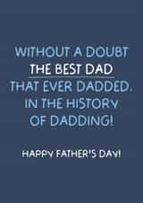 Funny Father's Day Card - Best In The History Of Dadding created by Puns and Needles
