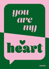 Anniversary Love heart valentine You are my heart.
Romantic, thinking of you created by IR Design