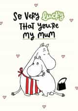 Cute Mother’s Day Card - Moomin - So Lucky You’re My Mum created by Moomin Characters