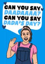 Funny Father's Day Card - Can You Say Dada? Can You Say Dada's Day? - Ms Rachel created by Studio Doodles