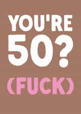 Funny 50th Birthday Card - 'You're 50?' created by The Buddy Fernandez Card Co.