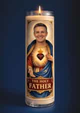 Funny Father's Day/Birthday Card - Holy Father - Saint Candle created by Bonne Nouvelle