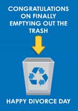 Funny Congrats On Taking Out The Trash - Divorce Card created by Kelly Hunt Designs