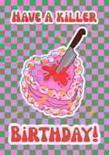 Have a Killer Birthday! Cute Horror Cake Illustration created by Good Vibe Girl Gang