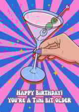 Happy Birthday! You're A Tini Bit Older created by Good Vibe Girl Gang