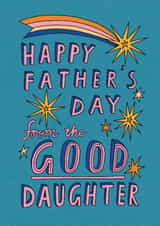 Funny Father's Day Card - From The Good Daughter - Sibling Rivalry created by Sunpatch Society