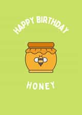 Cute Birthday Card for friend or partner - Happy Birthday Honey created by Sam & Luna