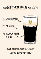 Funny Father's Day Card - Dad's Three Rules Of Life - Guinness created by YAWN DESIGNS
