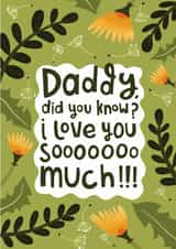 Cute Daddy I Love You Soooo Much Father's Day Card created by Lucy Maggie Designs