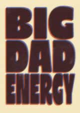 Funny Retro Typography Father's Day or Birthday Card for Dad - Big Dad Energy created by Bonne Nouvelle