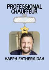 Personalised Father's Day Photo Card created by Louise Burgoyne - Personalised Father's Day Card – Professional Chauffeur Dad Photo Card