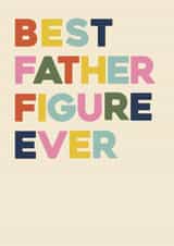 Best Father Figure Ever Card – Inclusive Father's Day Card created by Bonne Nouvelle