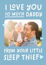 Personalised Father's Day Photo Card created by Studio Mads - Funny Father's Day Card - Little Sleep Thief