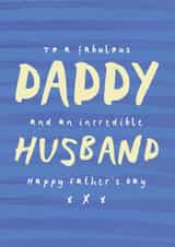 Classic Father's Day Card - To A Fabulous Daddy & Incredible Husband created by Bow & Bell