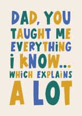 Funny Father's Day Card - Explains A Lot created by Lucy Maggie Designs