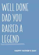 Father’s Day Card for Dad – You Raised a Legend created by RK Designs