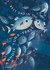 Cute Father's Day Card - Best Dad In The Whole Tuna-Verse - Tuna Pun created by Emily Nash Illustration