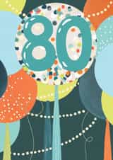 Traditional Birthday Card - 80th - Balloons created by Louise Tiler