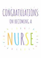 Classic Congratulations Card - Becoming A Nurse - Colourful created by size3art