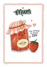 Cute Birthday/Mother's Day Card - Strawberry Jam - Spread Joy created by Blue Kiwi Design
