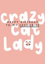 Crazy cat lady birthday card. Favourite person, best friend card created by Kind of Simple Designs