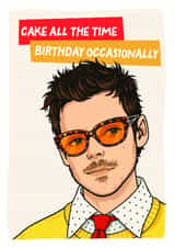Harry Style cake all the time birthday card created by Percy & Pearl