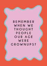Best friend birthday card, people our age are grownups memory created by Kind of Simple Designs