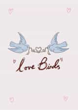 Cute love birds engagement wedding anniversary card. created by Front Bum
