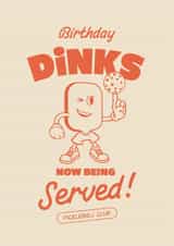 Funny Pickleball Dink Birthday Card For Friend - Pickleball -
Dink - Drinks created by Pig + Plums