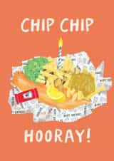 Funny Birthday Card - Chip Chip Hooray! - Fish And Chips created by Holly Fox