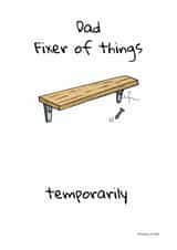 Dad Fixer of Things Temporarily - Funny Father's Day Card created by Ben Wood