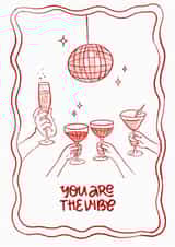 You Are The Vibe Birthday Card created by Lauren Rachael
