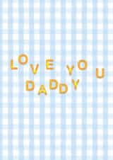 Love you Daddy Alphabetti Spaghetti Card for Father's Day created by Illustratoni
