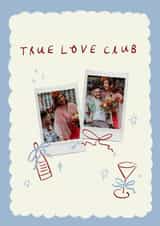 Personalised Wedding Photo Card created by Holly Walsh - Classic Wedding/Anniversary Card - True Love Club