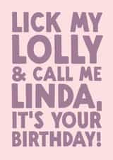 Funny Birthday Card - Lick My Lolly created by The Buddy Fernandez Card Co.