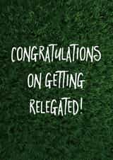 Funny Relegation Card for Football Fans created by Paul Stevens