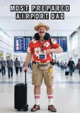 Funny Father's Day Card - Airport Dad created by AbiGoLucky
