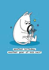Cheeky Birthday Card - Moomin - Another Year Of Less Hair created by Moomin Characters