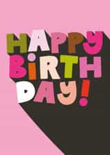 Classic Birthday Card - Pink Typography created by Chloe Turner