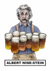 Funny Birthday Card - Albert Nine-Stein - Celebrity Pun created by Quite Good Cards