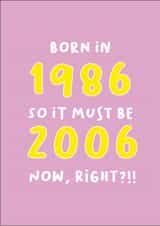Born in 1986, Funny 40th Birthday Card for Her created by Heather Alstead Design LTD