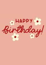 Happy Birthday Card - Cute and girly - flowers created by thelittleone