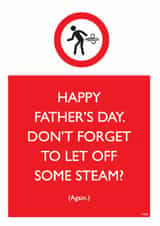 Funny Father’s Day Card - Let Off Some Steam created by Brainbox Candy